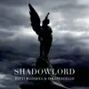 Patti Rudisill - Shadowlord (From \